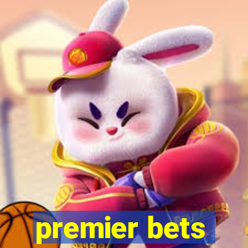 premier bets